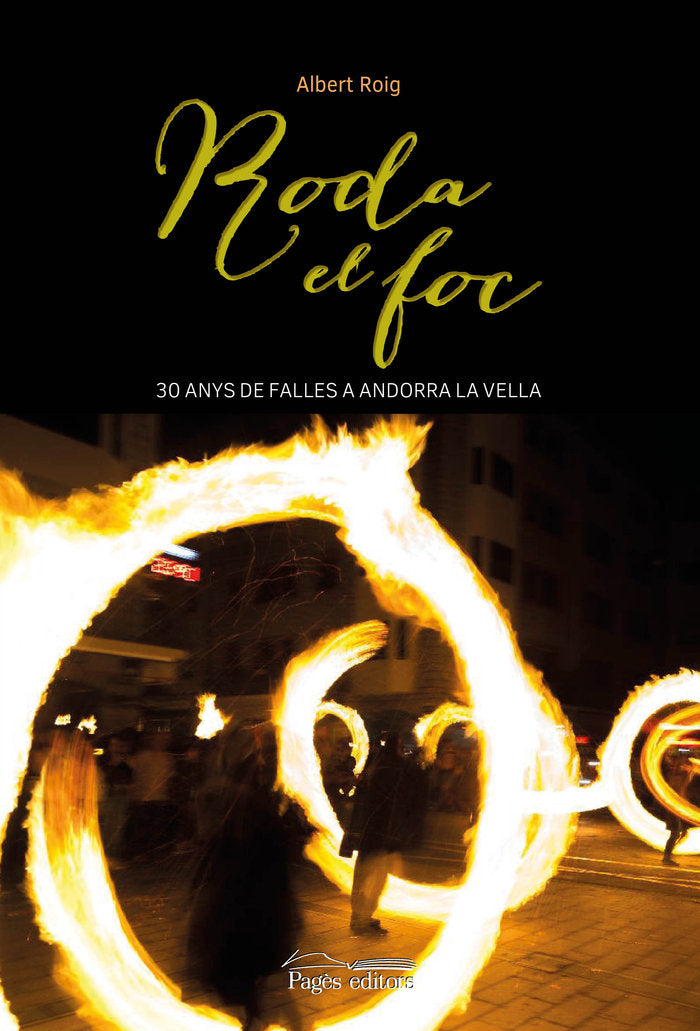 Roda el foc, de Roig Loscertales, Albert | portada del libro