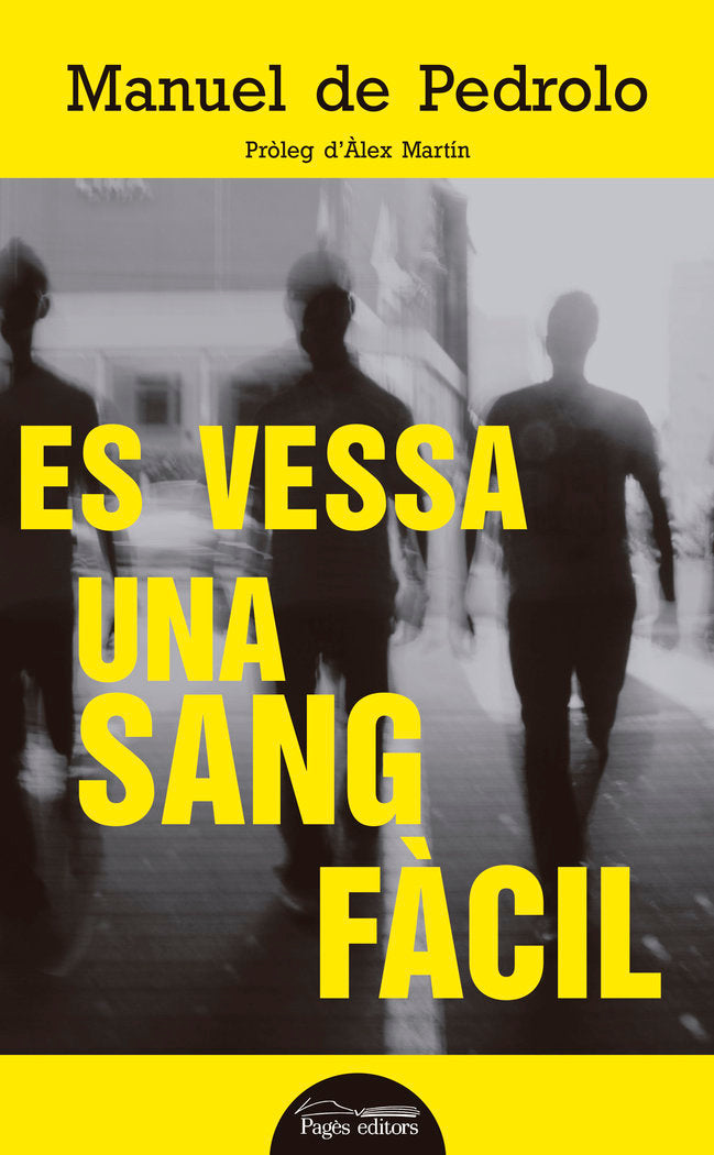 Es vessa una sang fàcil, de de Pedrolo Molina, Manuel | portada del libro