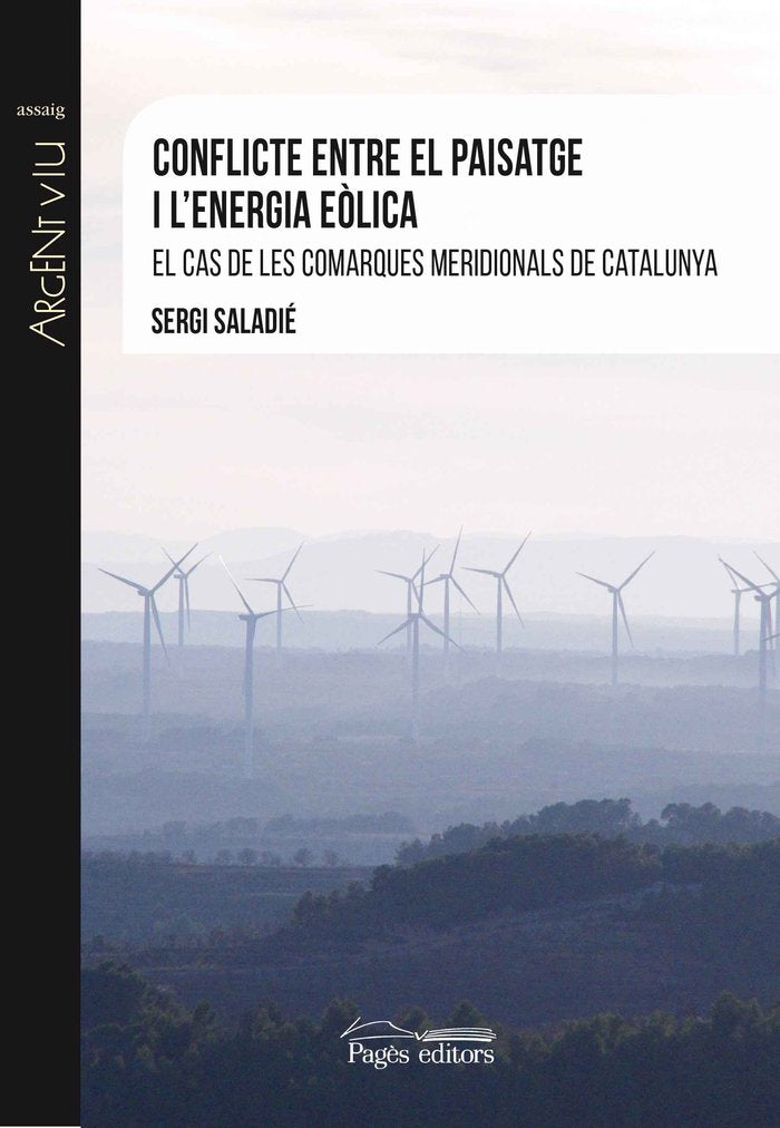 Conflicte entre el paisatge i l'energia eòlica, de Saladié Gil, Sergi | portada del libro
