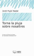 Torna la pluja sobre nosaltres, de Jordi Pujol Nadal | portada del libro