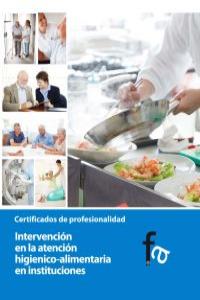 Intervención en la atención higiénico-alimentaria en instituciones, de RAFAEL CEBALLOS ATIENZA | portada del libro