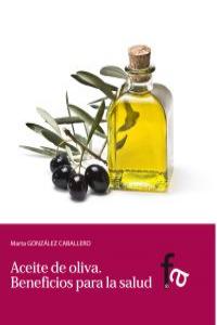 Aceite de oliva, de MARTA GONZáLEZ CABALLERO | portada del libro