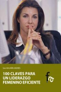 100 claves para un liderazgo femenino eficiente, de MANJARíN ANDRéS | portada del libro
