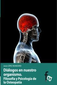 Diálogos de nuestro organismo, de JESúS LóPEZ MONEDERO | portada del libro