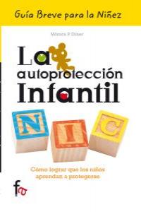 La autoprotección infantil, de MóNICA P. DINER | portada del libro
