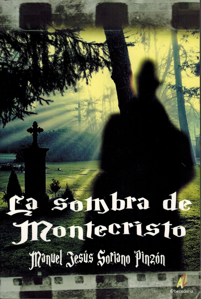 LA SOMBRA DE MONTECRISTO, de SORIANO PINZÓN | portada del libro
