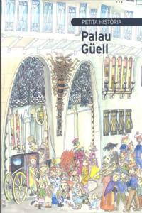 Petita Història del Palau Güell, de Vallès, Tina | portada del libro