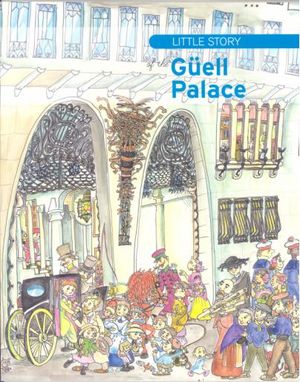 Little story of the Güell Palace, de Vallès, Tina | portada del libro