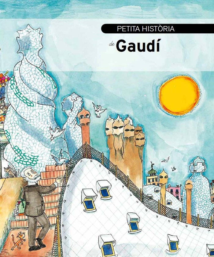 Petita història de Gaudí, de Duran i Riu, Fina | portada del libro