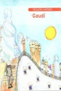 Pequeña historia de Gaudí, de Duran i Riu | portada del libro