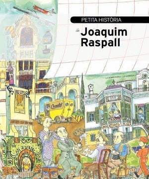 Petita història de Joaquim Raspall, de Garriga i Casteblanque, Sílvia | portada del libro