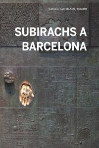 Subirachs a Barcelona, de Subirachs Burgaya | portada del libro