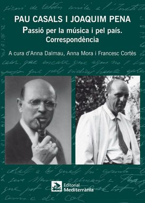 Pau Casals i Joaquim Pena, de Dalmau Juanola | portada del libro