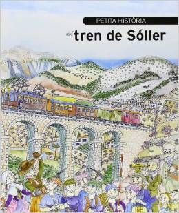 Petita història del tren de Sóller, de Bennasar i Llobera | portada del libro