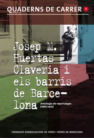Josep M. Huertas Claveria i els barris de Barcelona, de Varios autores | portada del libro