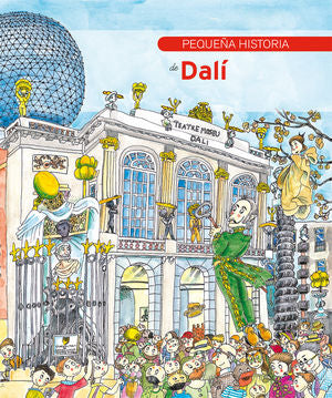 Pequeña historia de Dalí, de Palomo Merchán, Virgínia | portada del libro