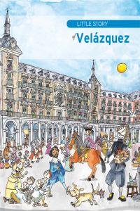 Little Story of Velázquez, de Ferrer Ballester | portada del libro