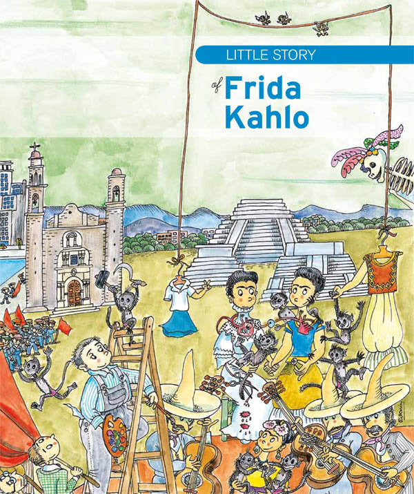 Little Story of Frida Kahlo, de Bosch Sans, Lolita | portada del libro