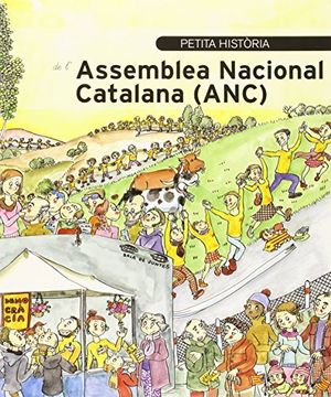 Petita història de l'Assemblea Nacional Catalana (ANC), de Figueres Artigues, Josep Maria | portada del libro