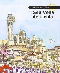 Petita història de la Seu Vella de Lleida, de Piqué, Núria | portada del libro
