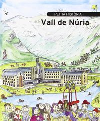 Petita història de la Vall de Núria, de Dalmau i Font, Agustí | portada del libro