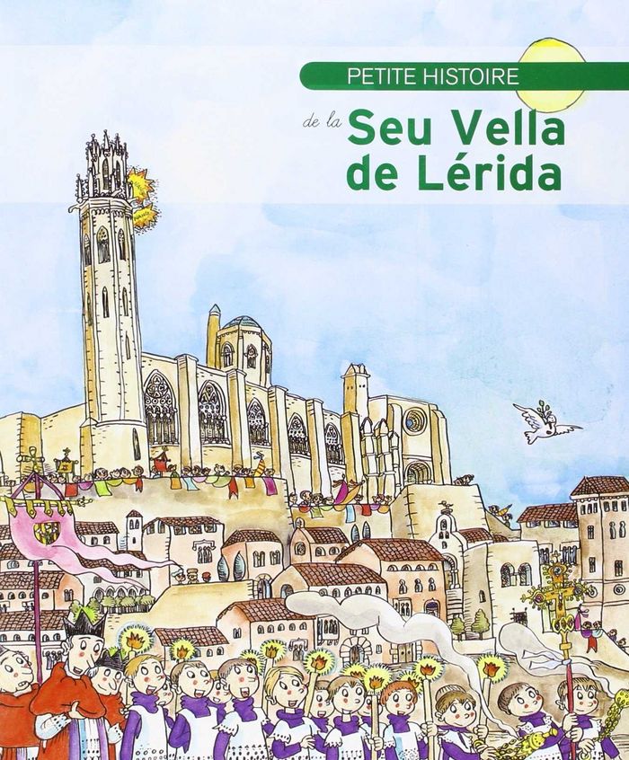 Petite histoire de la Seu Vella de Lérida, de Piqué, Núria | portada del libro