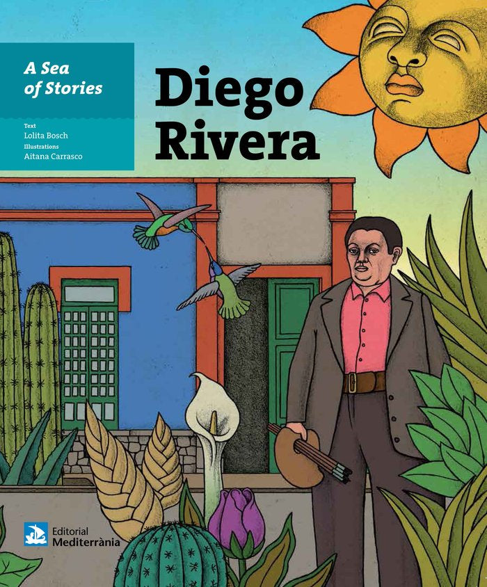 A Sea of Stories: Diego Rivera, de Bosch Sans, Lolita | portada del libro