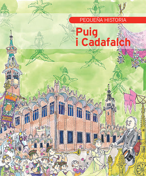 Pequeña historia de Puig i Cadafalch, de Alcolea i Gil, Santiago | portada del libro