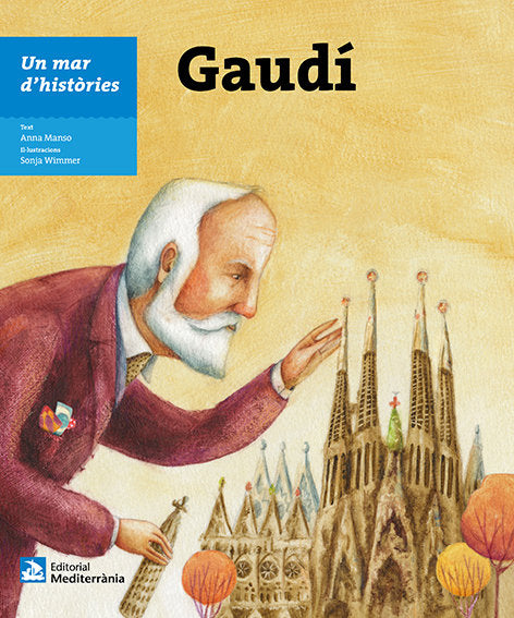 Un mar d'històries: Gaudí, de Manso, Anna | portada del libro