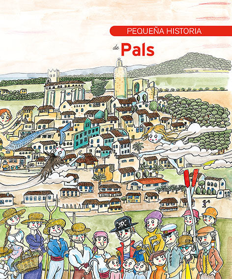 Pequeña historia de Pals, de Cortès, Jordi | portada del libro