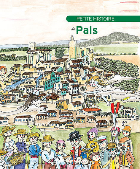 Petite histoire de Pals, de Cortès, Jordi | portada del libro