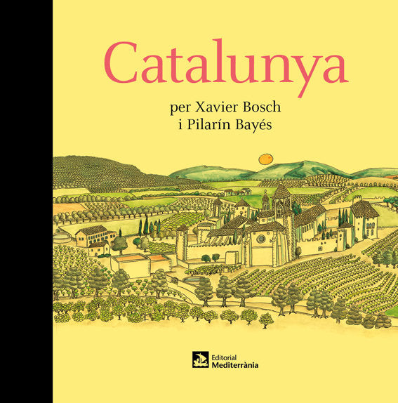 Catalunya per Xavier Bosch i Pilarín Bayés, de Bosch, Xavier | portada del libro