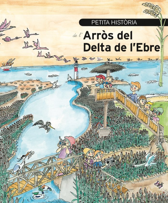 PETITA HISTORIA DE LARROS DEL DELTA DE LEBRE, de GRACI·, ORIOL | portada del libro
