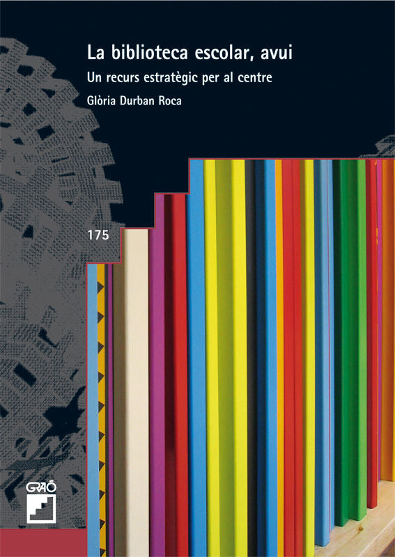 La biblioteca escolar, avui., de Durban Roca, Glòria | portada del libro