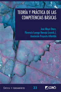 Teoría y práctica de las competenciasbásicas, de Moya Otero, José | portada del libro