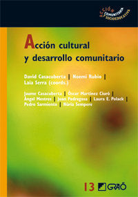 Acción cultural y desarrollo comunitario, de Rubio Gómez, Noemí | portada del libro
