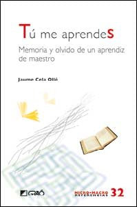 Tú me aprendes, de Cela Ollé, Jaume | portada del libro