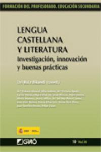 Lengua Castellana y Literatura. Investigación, innovación y buenas prácticas, de Ruiz Bikandi, Uri | portada del libro