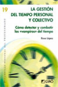 La gestión del tiempo personal y colectivo, de López Rodríguez, Rosa | portada del libro