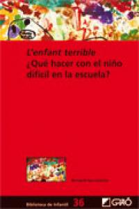 L'enfant terrible, de Aucouturier, Bernard | portada del libro