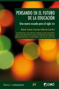 Pensando en el futuro de la educación, de Imbernon Muñoz, Francesc | portada del libro