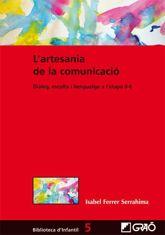 L'artesania de la comunicació, de Ferrer Serrahima, Isabel | portada del libro