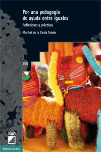 Por una pedagogía de ayuda entre iguales, de De la Cerda Toledo, Maribel | portada del libro