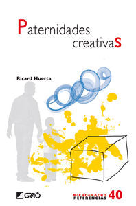Paternidades creativas, de Huerta Ramón, Ricard | portada del libro