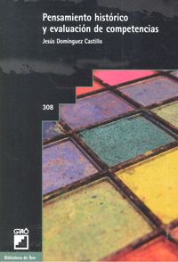 Pensamiento histórico y evaluación de competencias, de Domínguez Castillo, Jesús | portada del libro