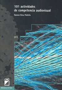 101 Actividades de competencia audiovisual, de Breu Pañella, Ramon | portada del libro