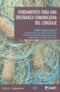 Fundamentos para una enseñanza comunicativa del lenguaje, de Bronckart, Jean-Paul | portada del libro