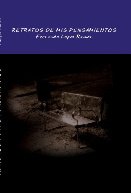 Retratos de mis pensamientos, de Ramón López, Fernando | portada del libro