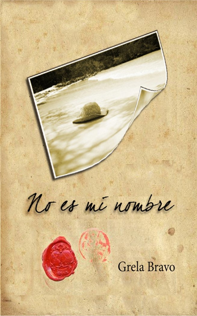 NO ES MI NOMBRE, de BRAVO GARCIA, GRACIELA | portada del libro