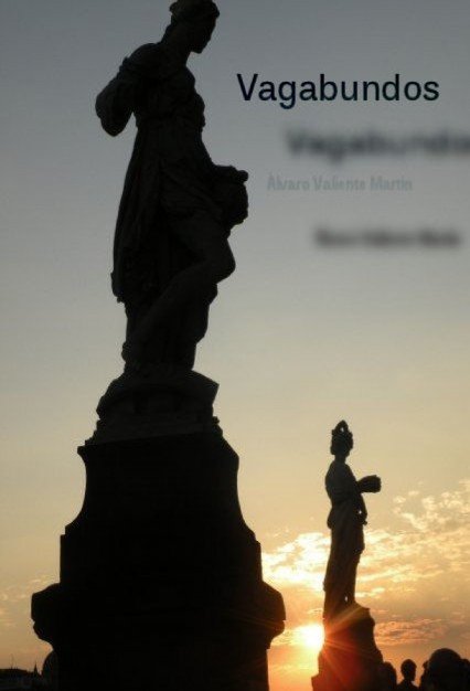 VAGABUNDOS, de Martín Valiente, Álvaro | portada del libro